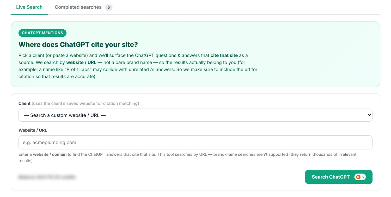 The ChatGPT Mentions tool, explaining that it surfaces the ChatGPT questions and answers citing a site as a source, with a client picker, a website or URL field, and a Search ChatGPT button showing a five-credit cost.