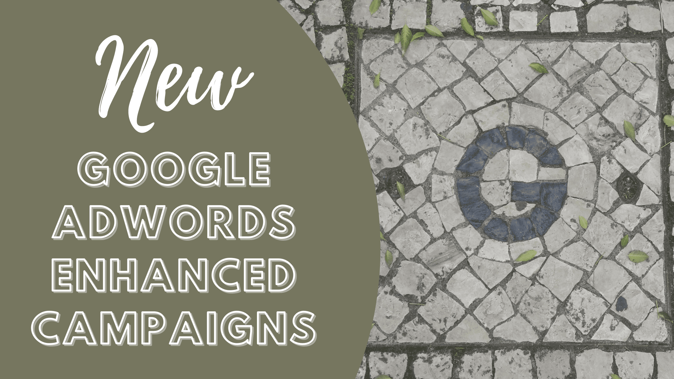 What Are Google Ads Enhanced Campaigns?